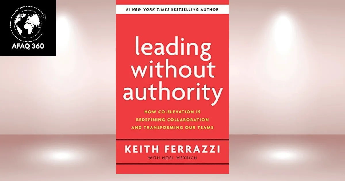 كتاب القيادة بدون سلطة: كيف تحقق إنجازات استثنائية